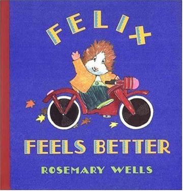 Felix Feels Better - Merry Go Rounds - curated kids' consignment